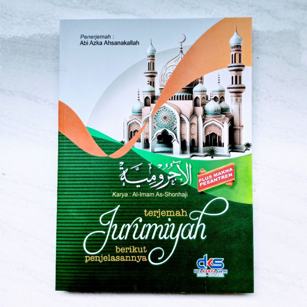 BUKU TERJEMAH JURUMIYAH PLUS MAKNA PESANTREN BERIKUT PENJELASANNYA JURUMIYAH MAKNA PESANTREN