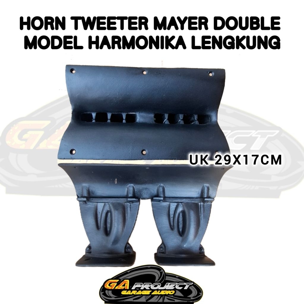 Horn Tweeter Mayer Double Lengkung 29x17cm Model Harmonika #HornTweeterTarra