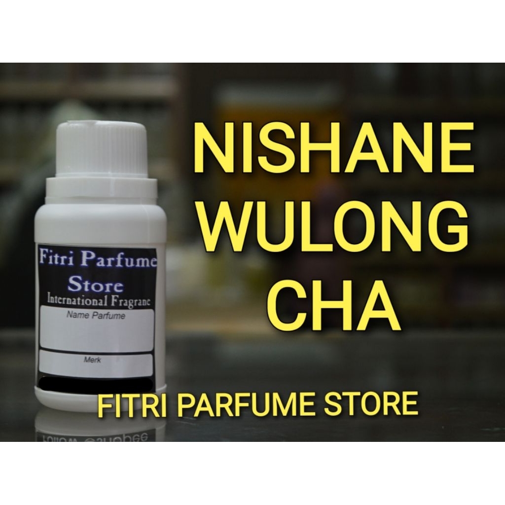 Bibit parfum NISHANE WULONG CHA 100ml