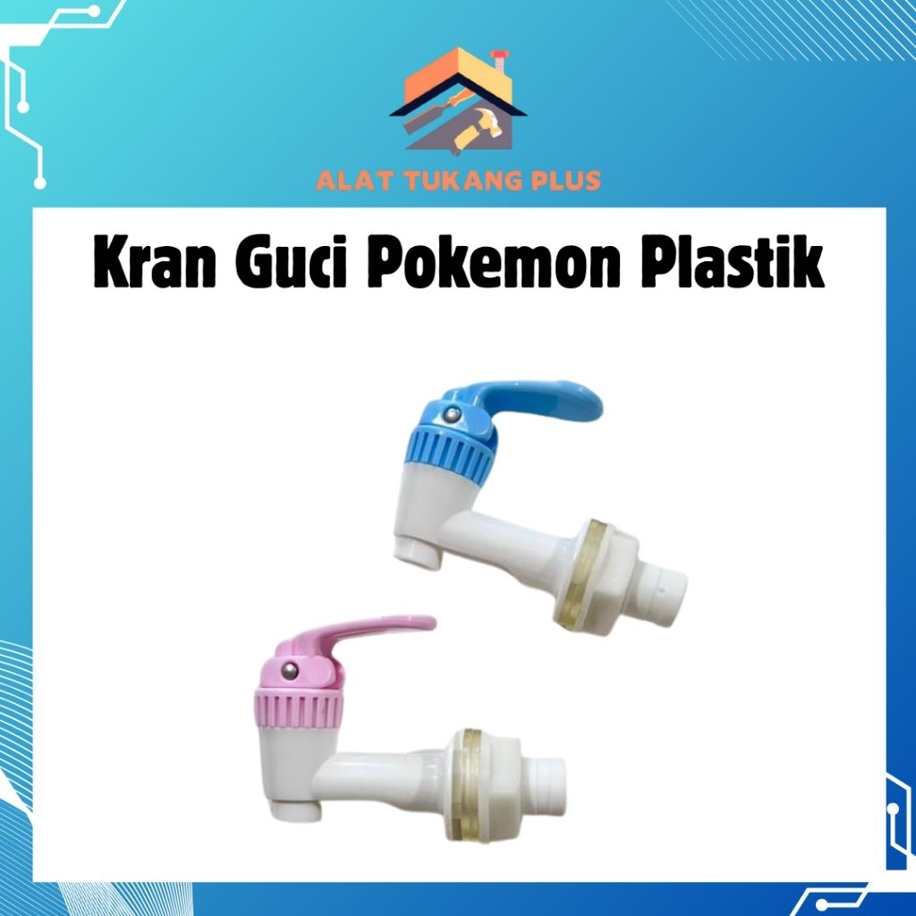 Kran Dispenser Plastik | Kran Guci Pokemon Plastik