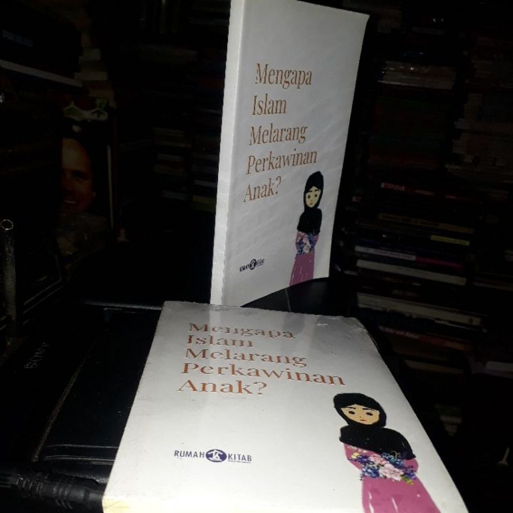 MENGAPA ISLAM MELARANG PERKAWINAN ANAK _ RUMAH KITAB