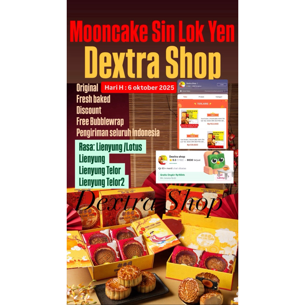 

mooncake / kue bulan Sin lok yen 2025 ori DEXTRA SHOP rasa: Lien yung/ Lotus / Teratai