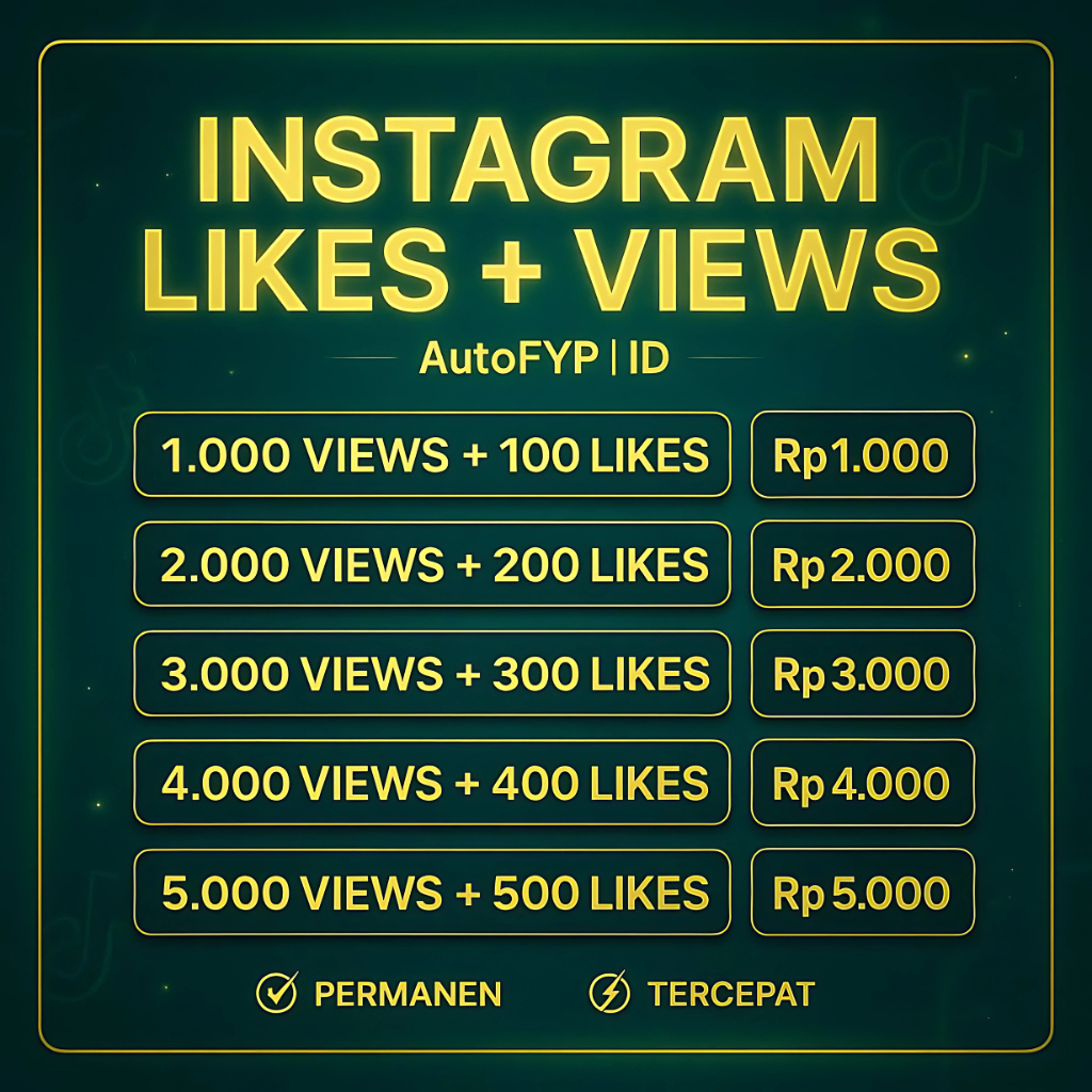 Paket View & Like Instagram Permanen Bergaransi • IG Likes & Viewers Reels/Post • Fast High Quality 