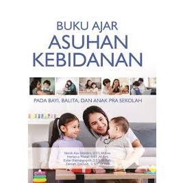GRAMEDIA MADIUN - BUKU AJAR ASUHAN KEBIDANAN PADA BAYI, BALITA, DAN ANAK PRASE