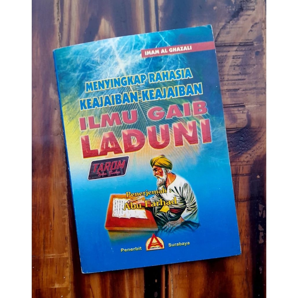 Menyingkap Rahasia Keajaiban-Keajaiban ILMU GAIB LADUNI : Imam Al Ghazali