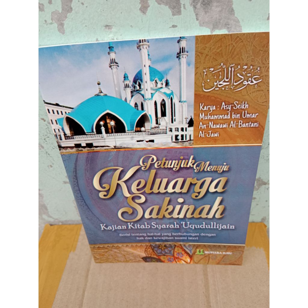 Terjemah syarah uqudullijain petunjuk menuju keluarga sakinah