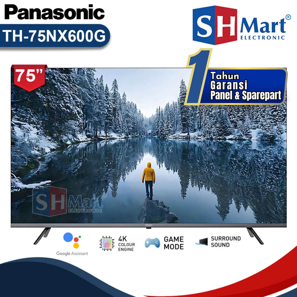 TV PANASONIC 75 INCH TH-75NX600G / 75NX600 4K UHD GOOGLE TV GAME MODE GARANSI RESMI