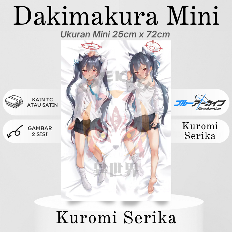DAKIMAKURA MINI KUROMI SERIKA Blue Archive Bantal Anime Waifu Mini