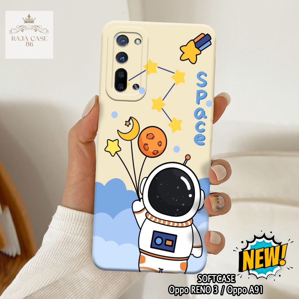 Case Oppo Reno 3 / Oppo A91 - Rajacase - casing Oppo Reno 3 - Motif case Astronot - Pelindung handph