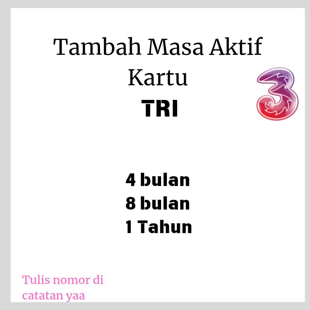 Perpanjang Masa Aktif Kartu Tri 1 Tahun