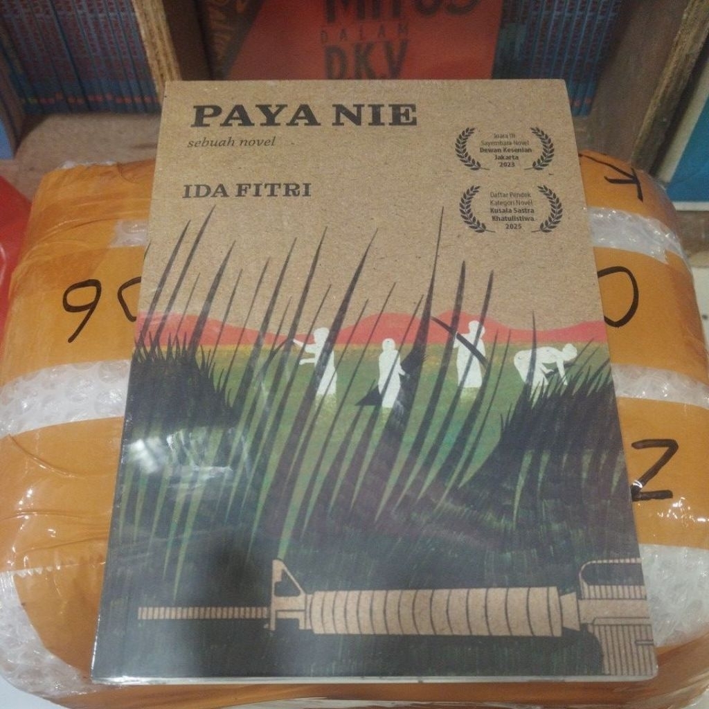 "Original" PAYA NIE Sebuah Novel By IDA FITRI