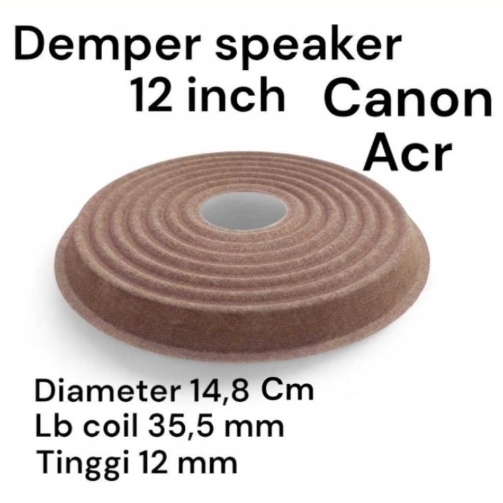 demper damper per pir speaker membran JP Canon acr 12 inch 12 in
