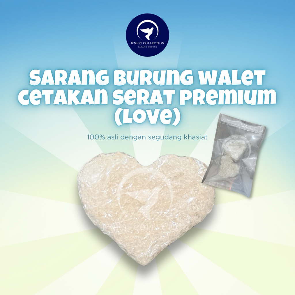 

Sarang Burung Walet Premium Siap Saji (Cetakan Serat LOVE) - Harga Per Gram