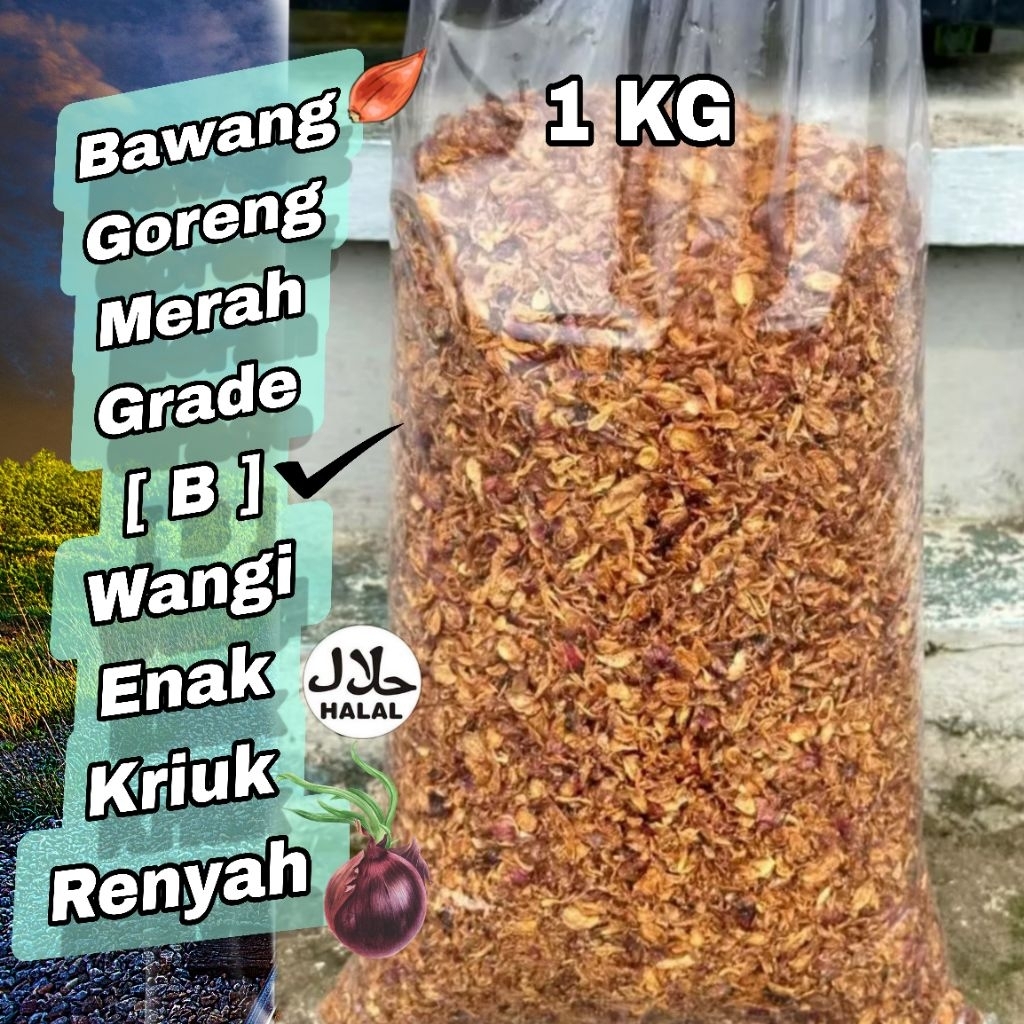 

Bawang Goreng spesial Brebes Grade B kemasan 1Kg Siap saji