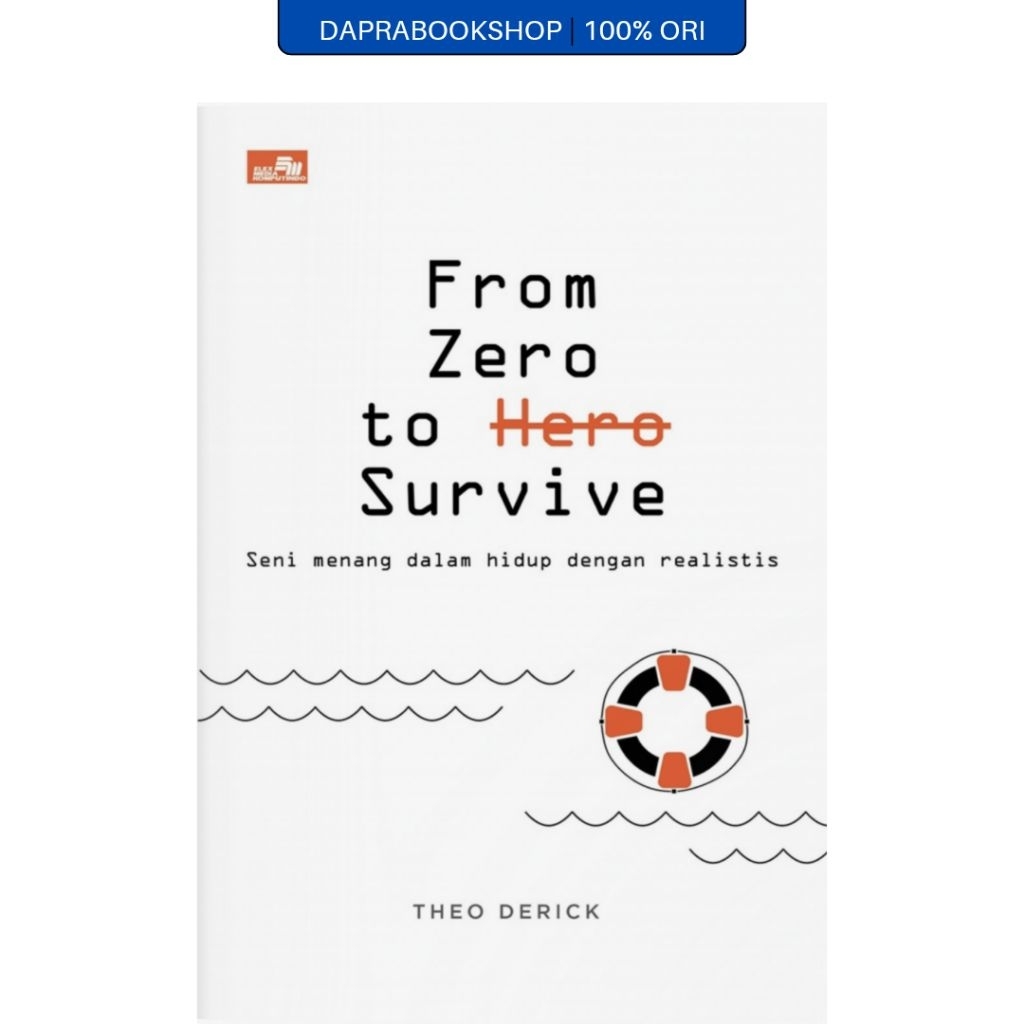 From Zero to Survive - Theo Derick - Gramedia