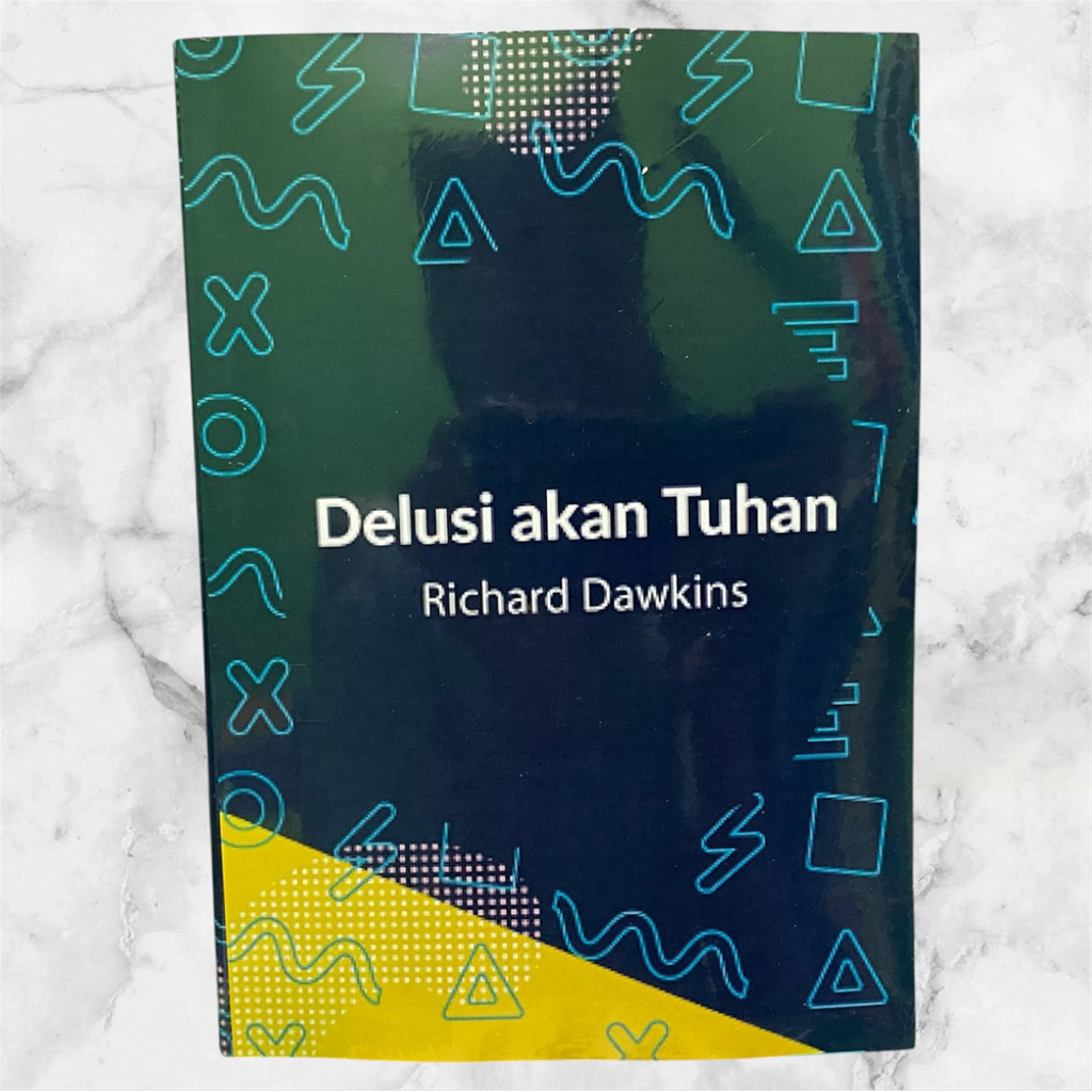 Delusi akan tuhan Oleh Richard Dawkins