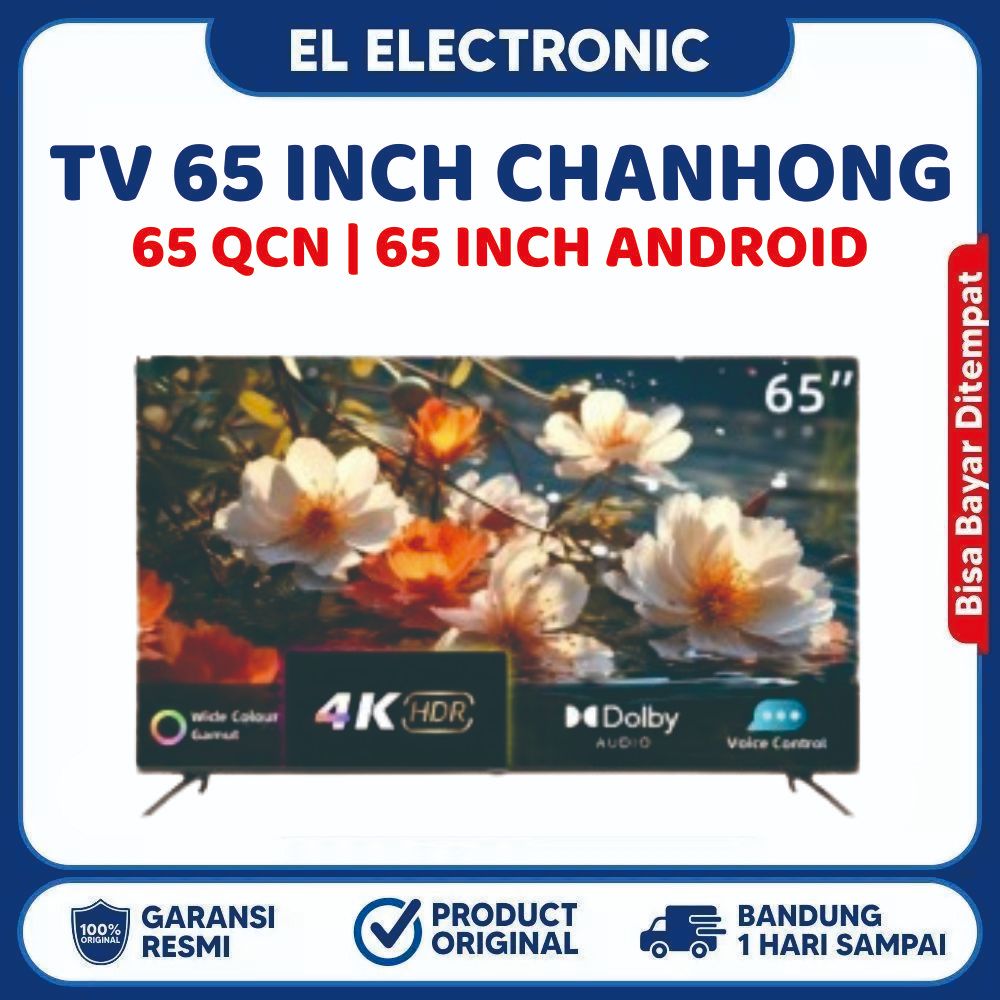 LED CHANGHONG 65 INCH GOOGLE TV SMART - U 65 QCN1