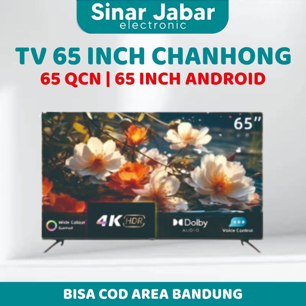 LED CHANGHONG 65 INCH GOOGLE TV SMART - U 65 QCN1