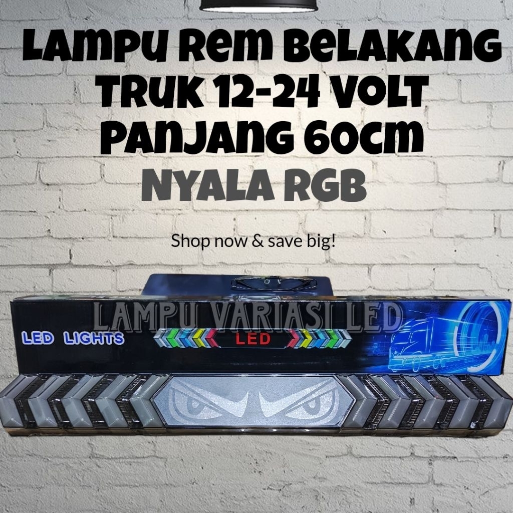 Lampu Rem Belakang Truk 12-24 Volt Panjang 60cm Nyala RGB / Stop Lamp LED Truck 12 Volt - 24 Volt