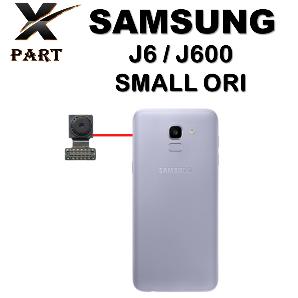 CAMERA DEPAN / KAMERA SMALL SAMSUNG J6 / J600  SMALL ORI