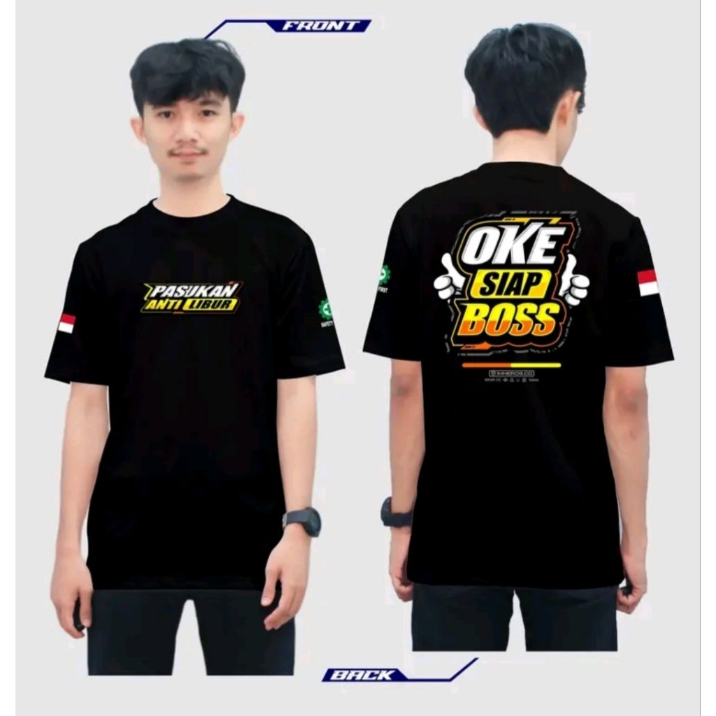 Kaos Pasukan Anti Libur Okee Boss - Tshirt Pasukan Anti Libur - Distro Pria Wanita