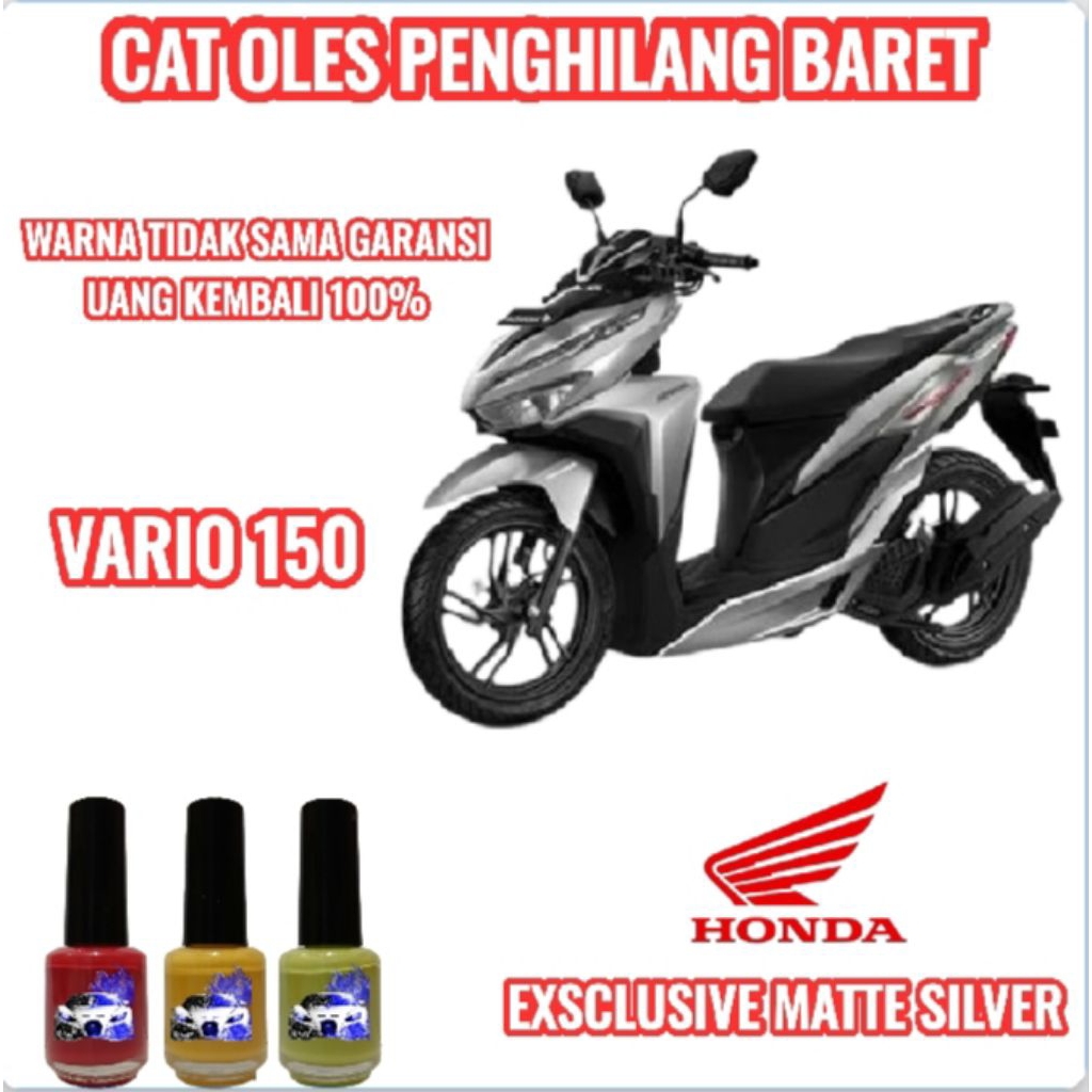 CAT OLES PENGHILANG BARET MOTOR VARIO 150 EXCLUSIVE MATTE SILVER 2020,2021,2022,2023,2024,2025 TERMU