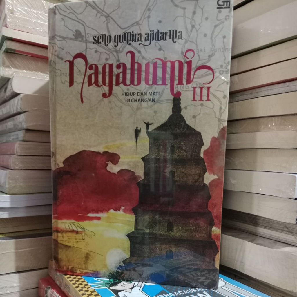 Nagabumi III Hidup dan Mati di chang'an. Seno Gumira Ajidarma