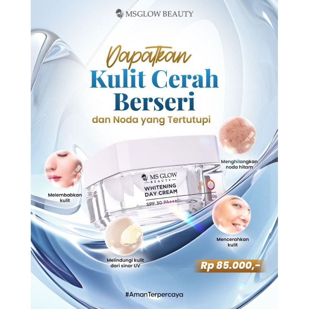 MS GLOW WHITENING DAY CREAM / CREAM SIANG