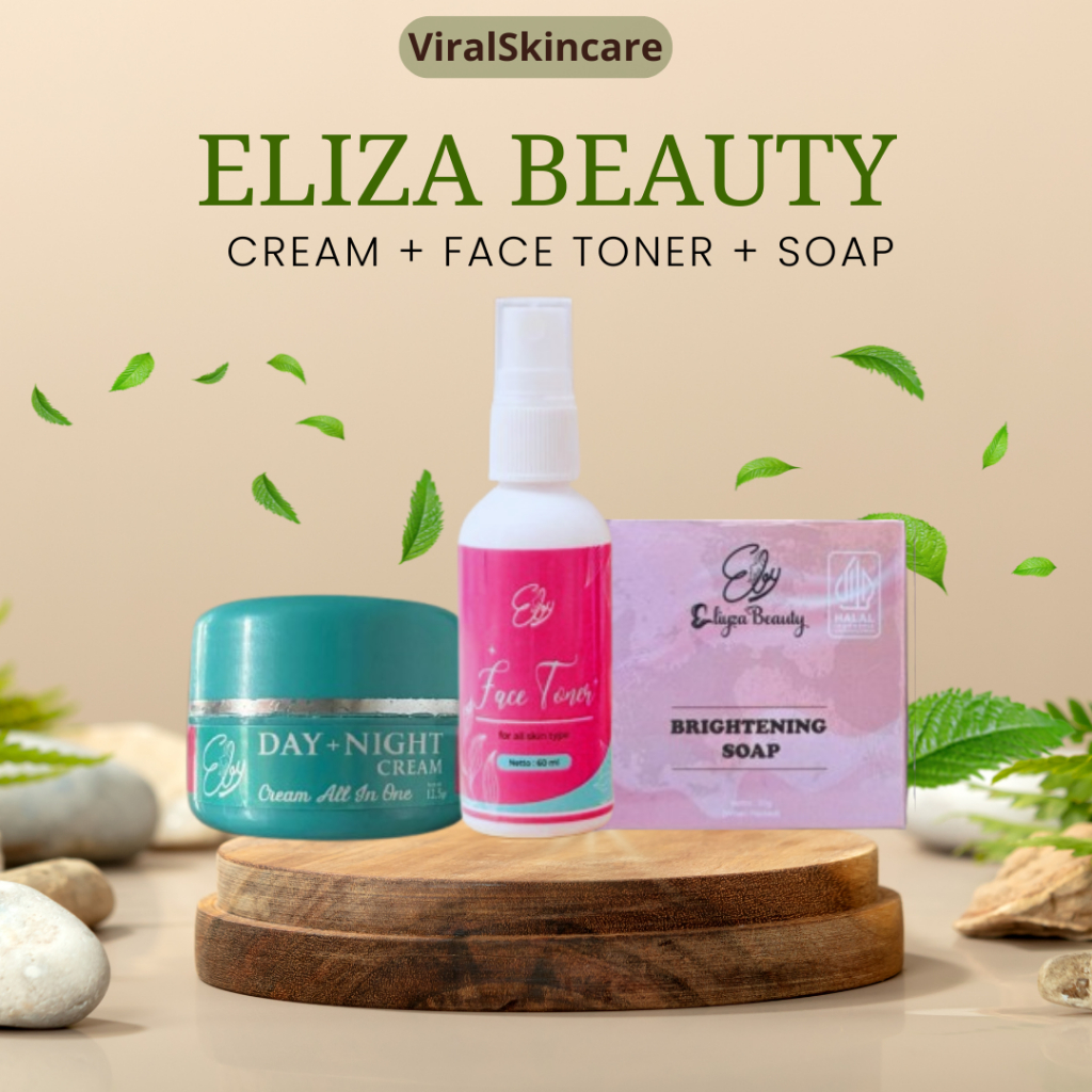 Paket Bundling Eliza Beauty Sabun + Toner + Cream Eliza Beauty Original