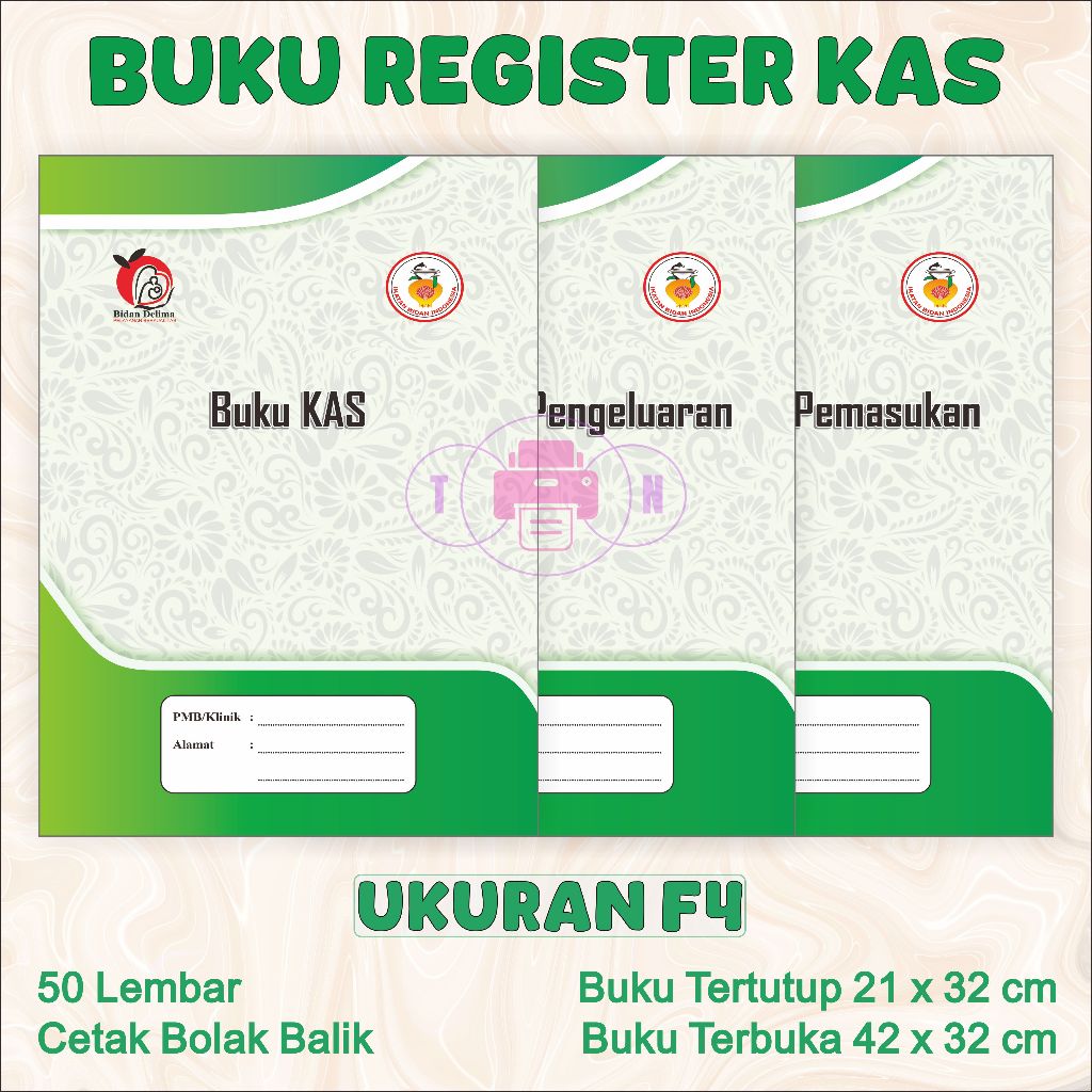 Buku Besar Bidan (buku KAS) (Buku Kas Pemasukan Harian)