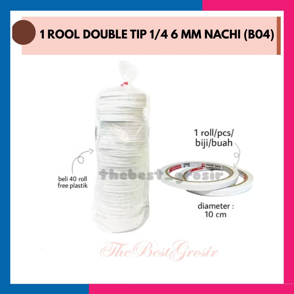 

B04 | 1 ROLL DOUBLE TAPE 1/4 6MM NACHI/ 1 ROLL SELOTIP BOLAK BALIK /ISOLASI 2 SISI NACHI
