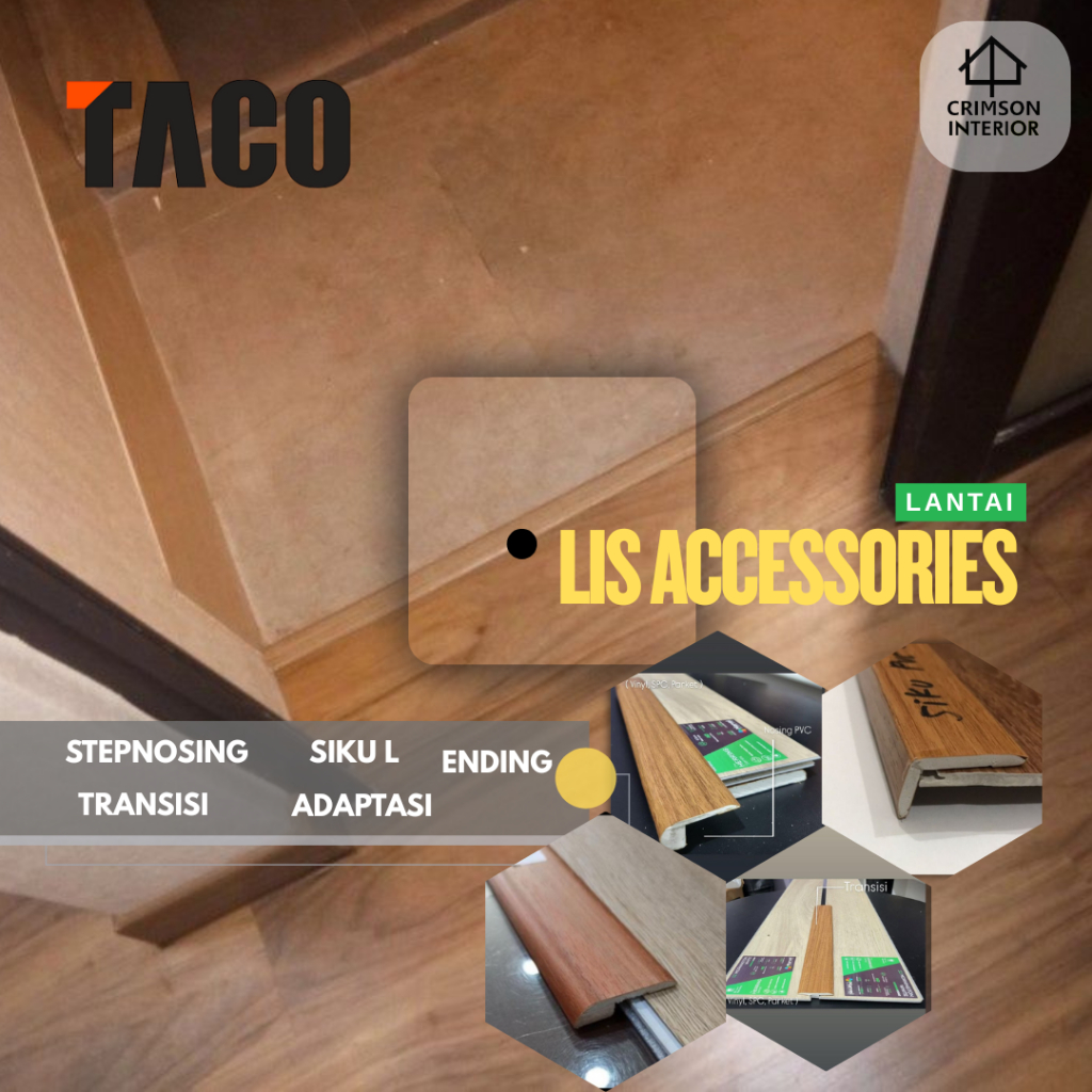 AKSESORIS PVC LIST ADAPTASI PVC TACO | LIS PINTU VINYL | SIKU L  | AKSESORIS LANTAI SPC & VINYL