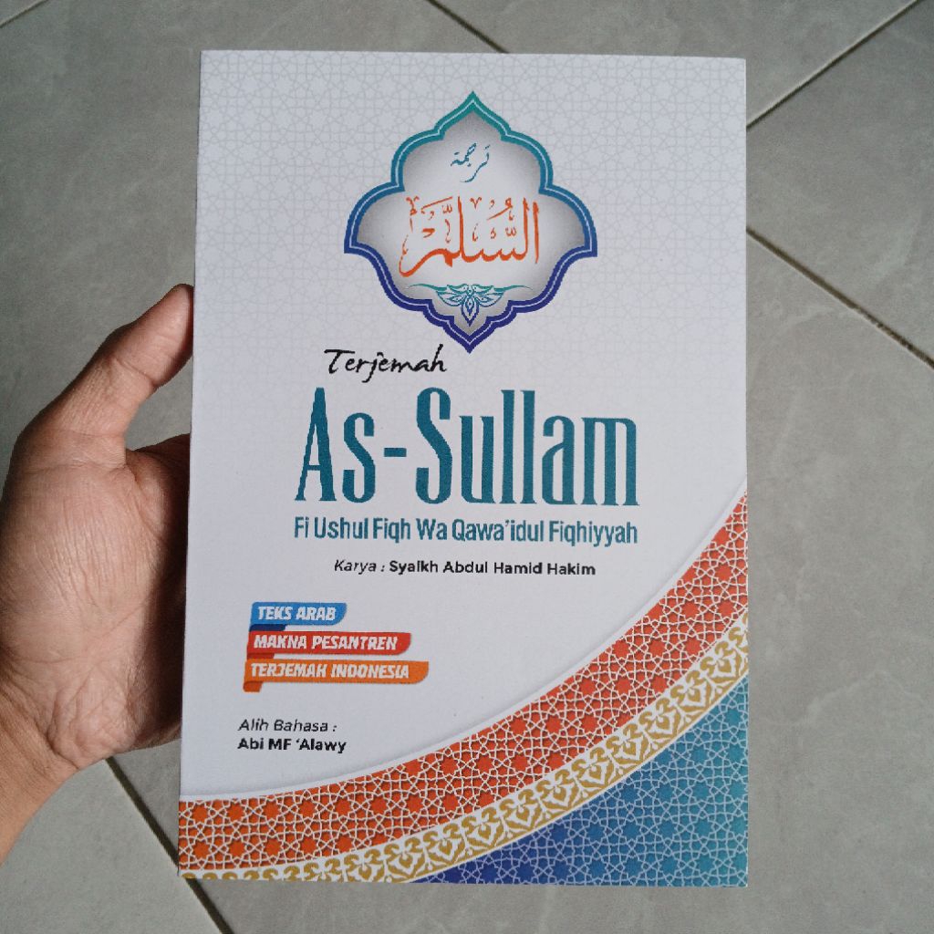 Terjemah As Sulam 3 Bahasa Arab Indonesia dan Makna Pesantren Terjemah Assullam Ushul dan Kaidah Fiq