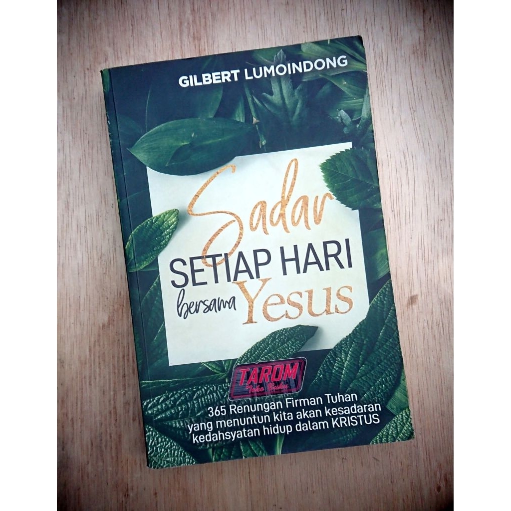 Sadar Setiap Hari BERSAMA YESUS : Gilbert Lumoindong