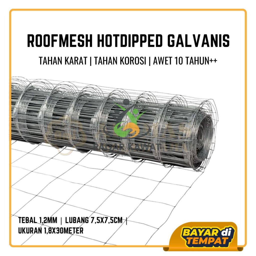 Roofmesh / Wiremesh Hot Dipped Galvanis Tebal 1,2mm – Lubang 75x75mm – Ukuran 1,8 x 30m | Best Selle