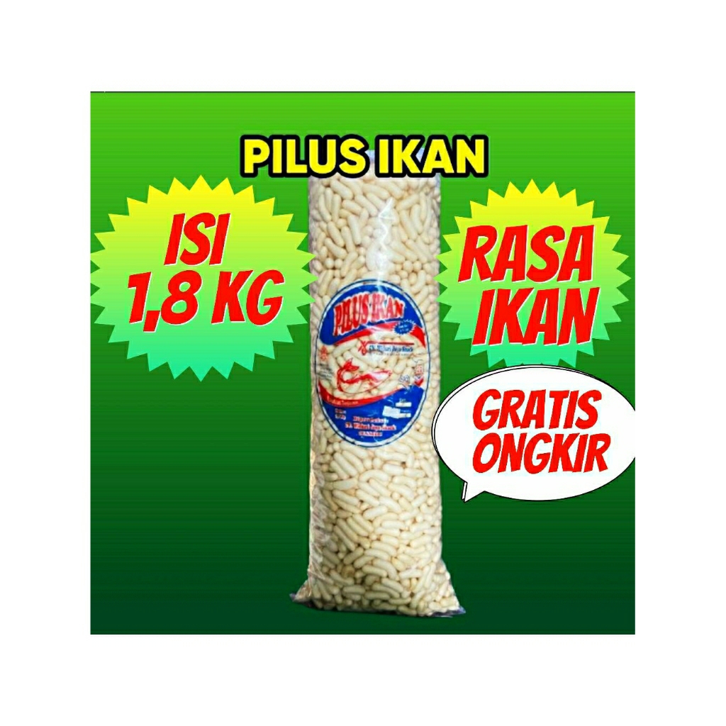 

PILUS IKAN 1,8 KG