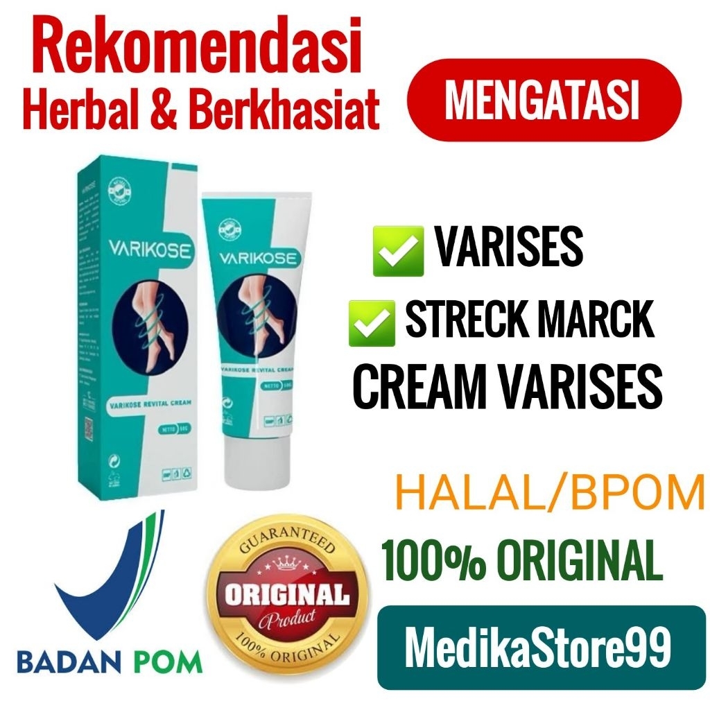 VARIKOSE ASLI ORIGINAL OBAT VARISES STRECK MARCK LULUS UJI BPOM