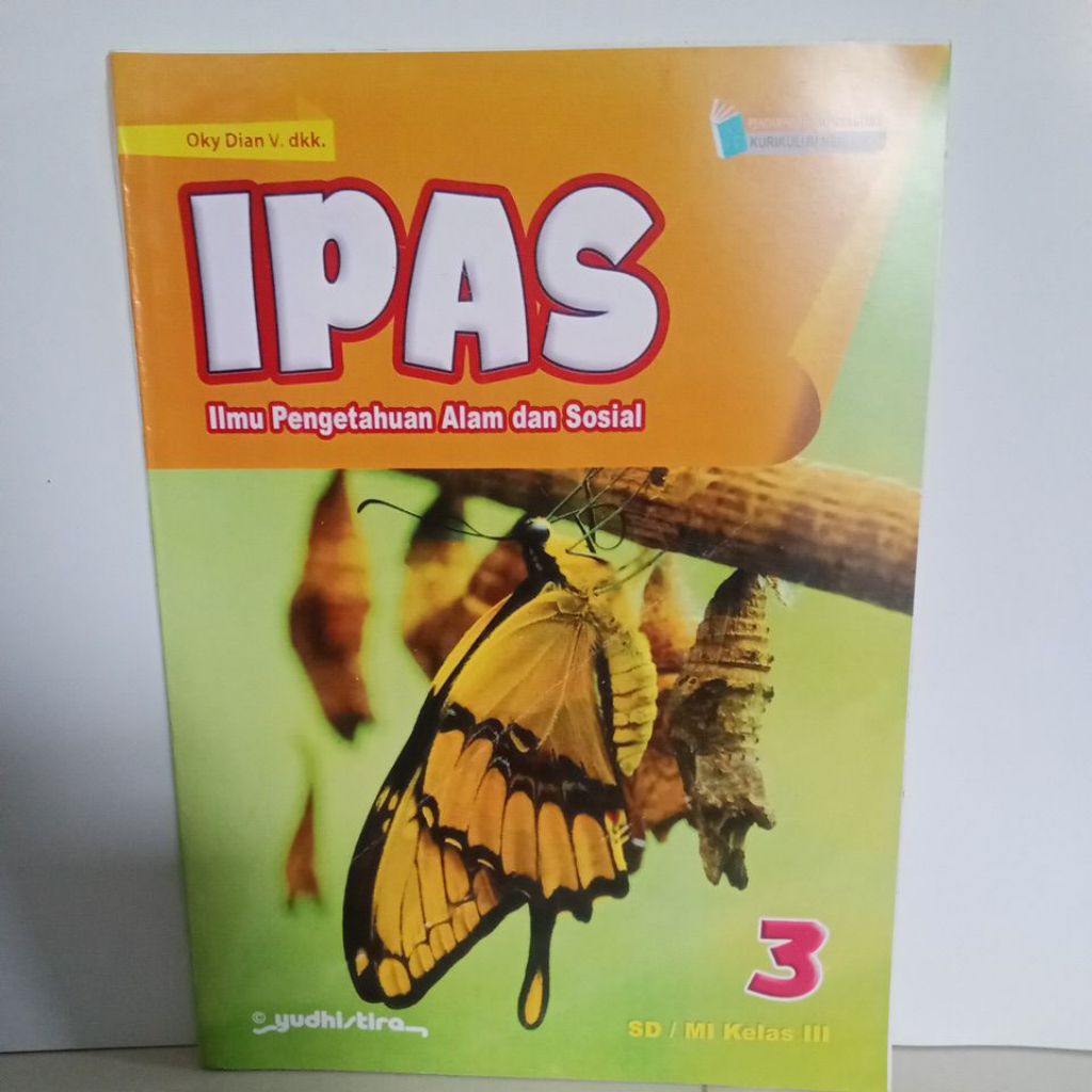 buku IPA Ilmu Pengetahuan Alam dan sosial untuk kelas 3 sd-mi penerbit Yudhistira kurikulum merdeka