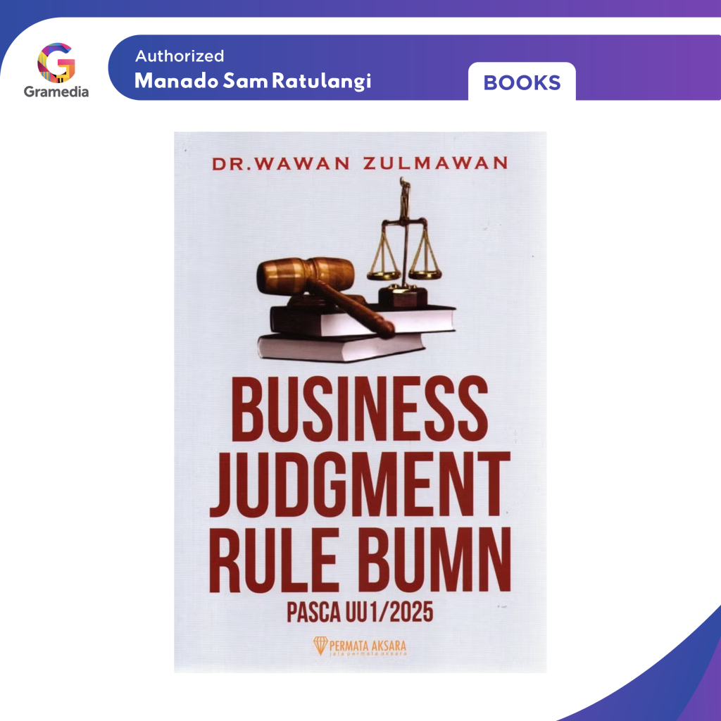 Gramedia Manado-Business Judgment Rule BUMN Pasca UU 1/2025