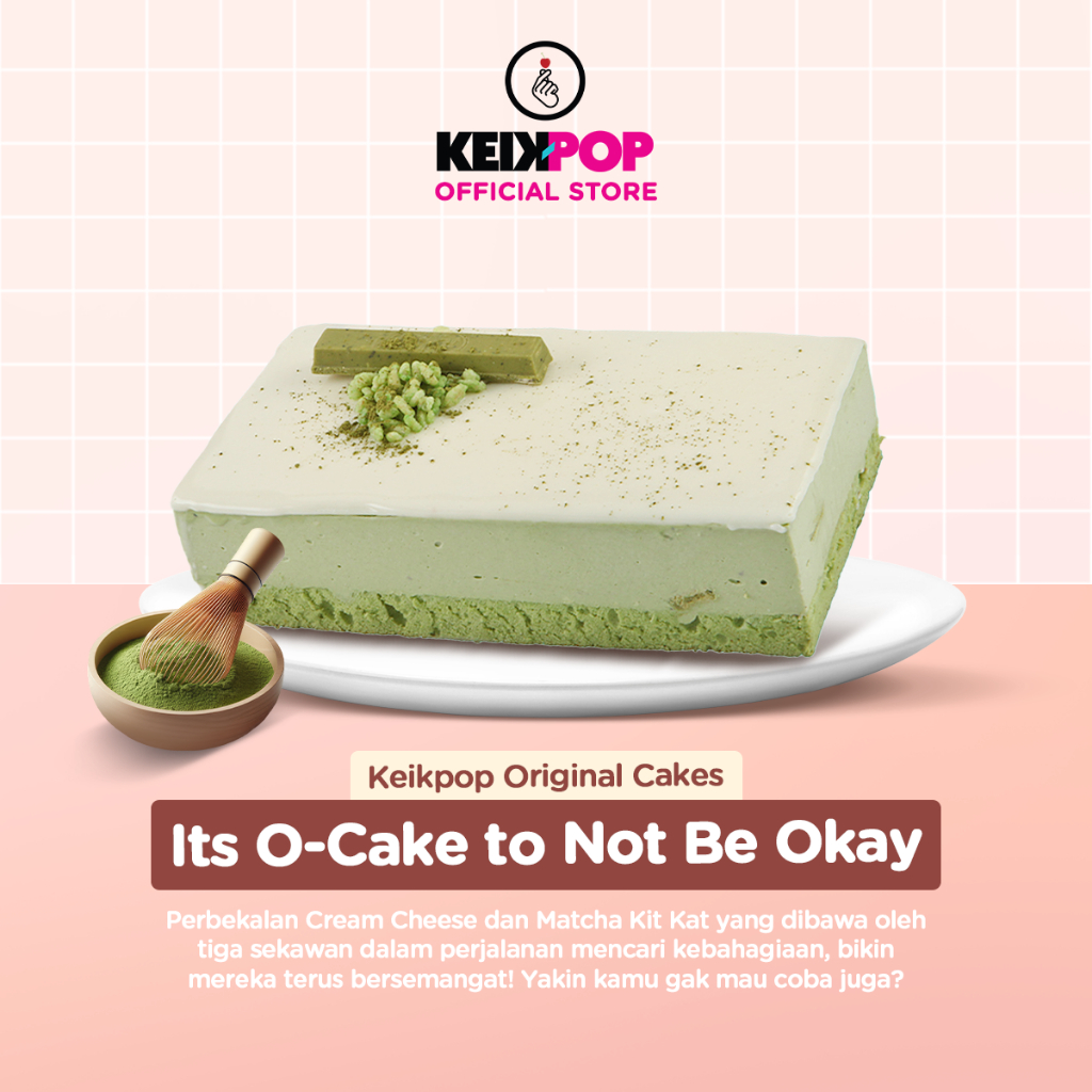 

Its O-Cake to Not Be Okay | Cheesecake dengan Matcha Kit Kat