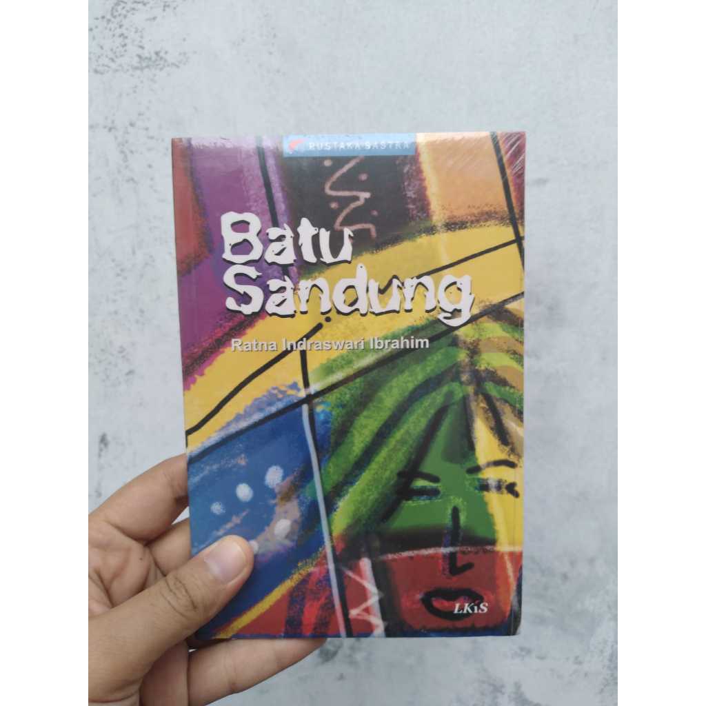 [BERUANG SEGEL] Buku Batu Sandung Penulis: Ratna Indraswari Ibrahim