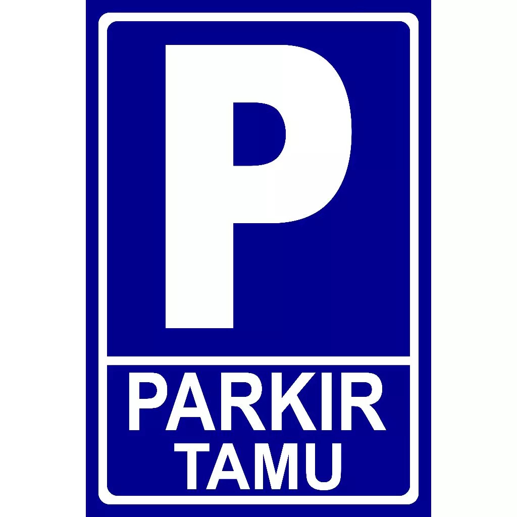 

Rambu Area Parkir Khusus Tamu