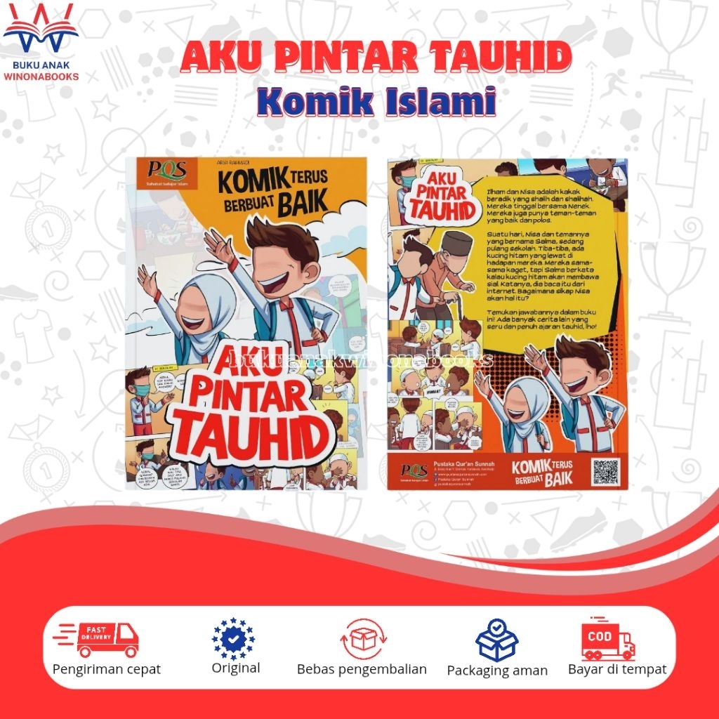 Komik Terus Berbuat Baik Aku Pintar Tauhid ~ belajar agama jadi seru, mudah, dan menyenangkan Anak A