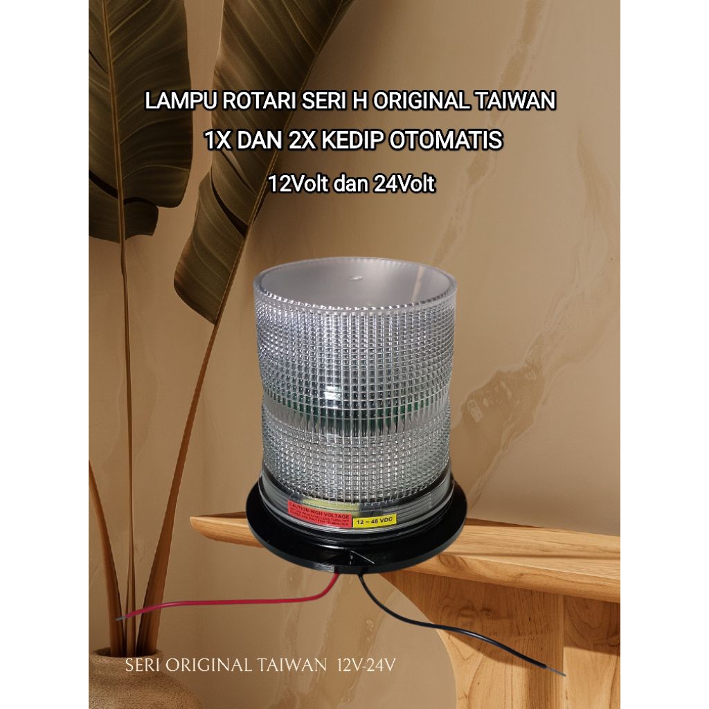 LAMPU ROTARI SERI H ORIGINAL  1X DAN 2X KEDIP OTOMATIS TEGANGAN  12V-48Volt Car