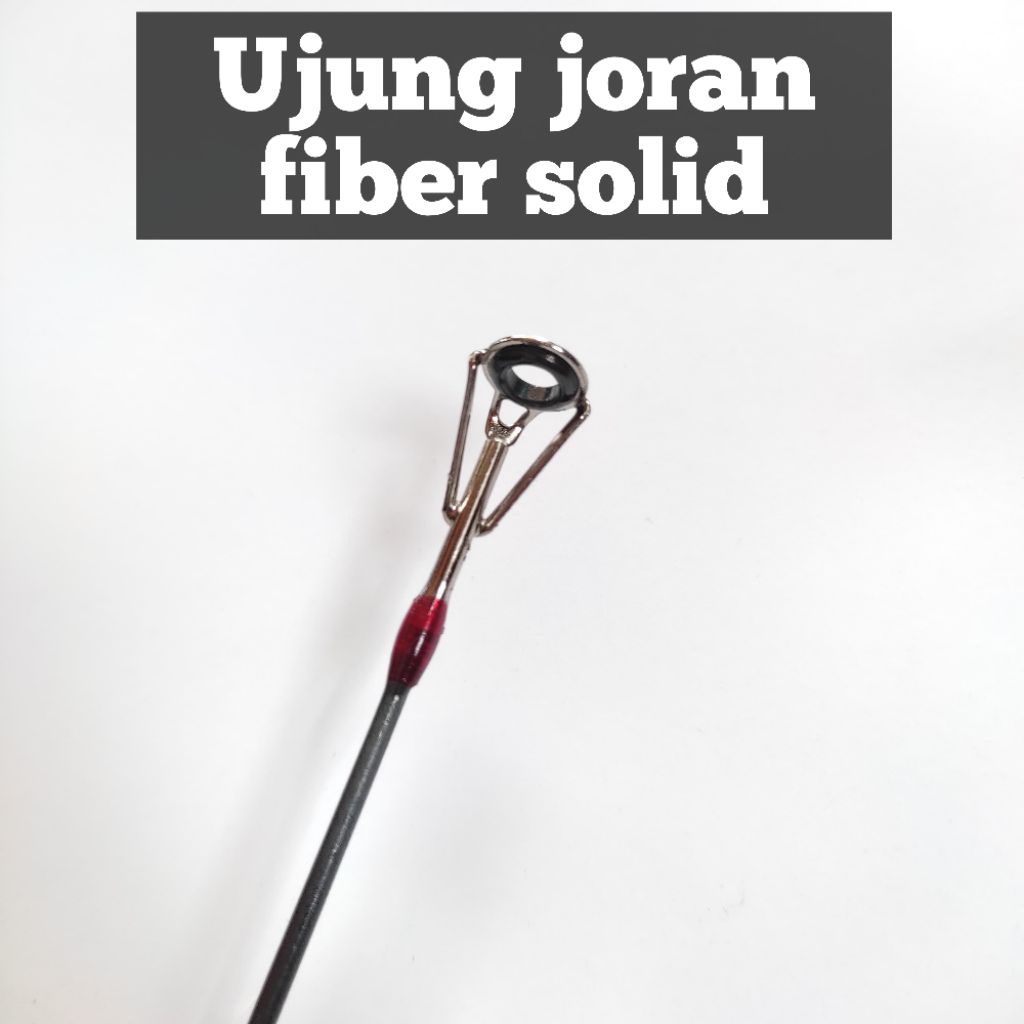 UJUNG JORAN FIBER SOLID