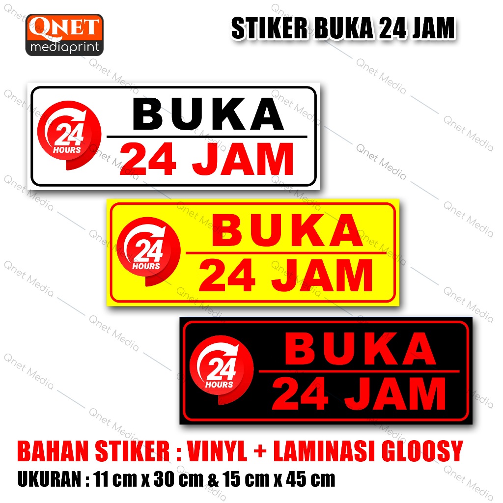 

STIKER BUKA 24 JAM | BAHAN VINYL + LAMINASI GLOSSY