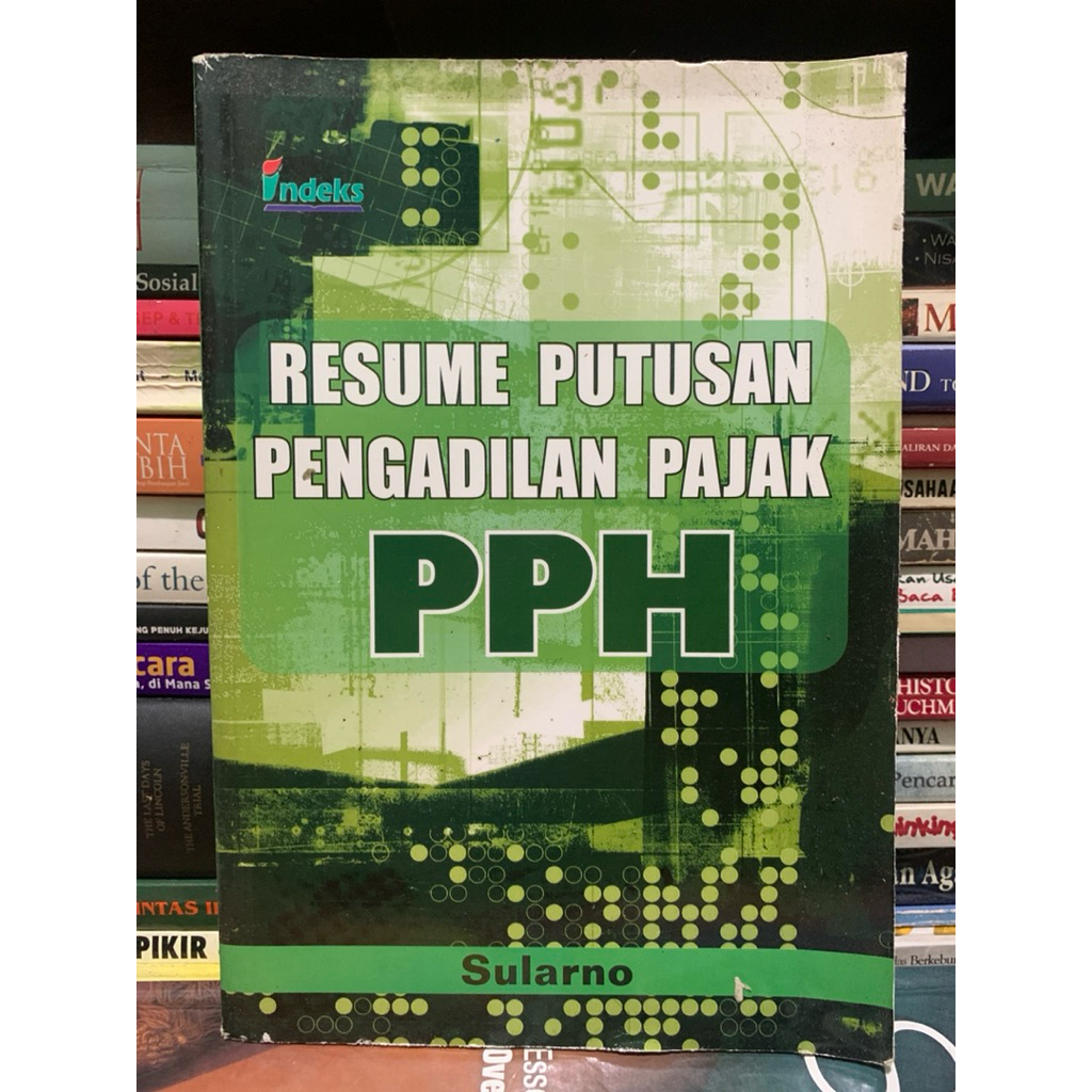 Resume putusan pengadilan pajak pph by Sularno ORIGINAL