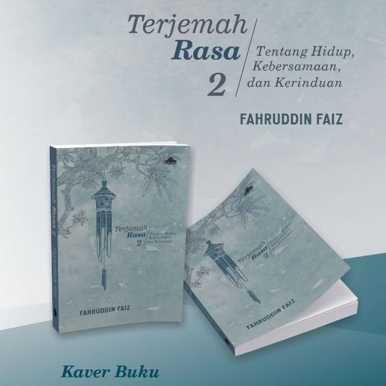 Buku Terjemah Rasa II: Tentang Hidup, Kebersamaan, dan Kerinduan l Fahruddin Faiz