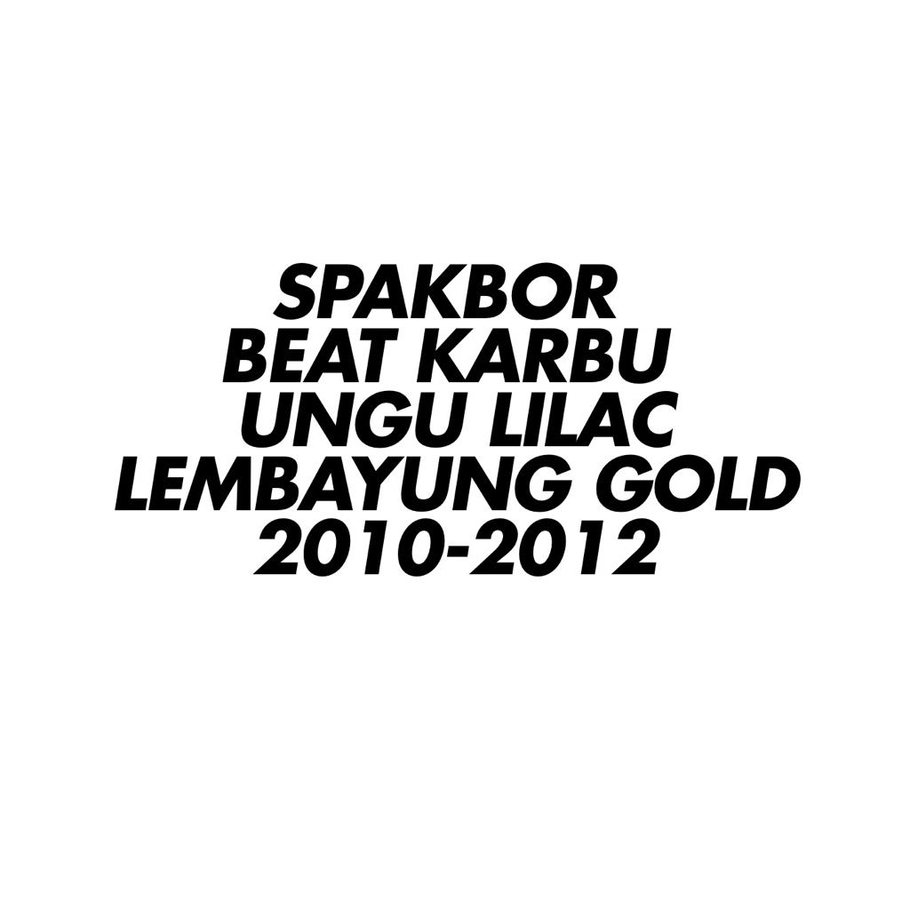 spakbor beat karbu ungu lilac lembayung gold 2010-2012
