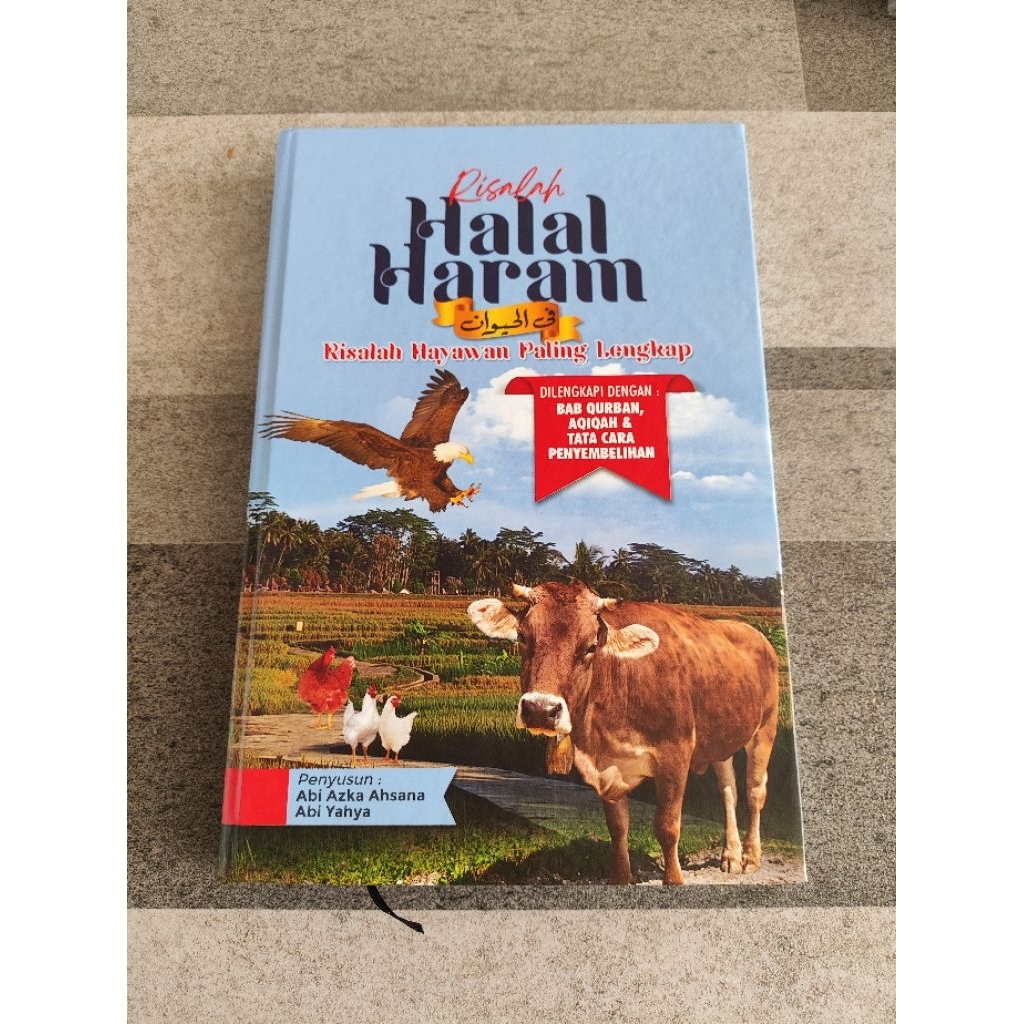 RISALAH HALAL HARAM FIL HAYAWAN | Dilengkapi Dengan Bab Qurban, Aqiqah & Tatacara Penyembelihan